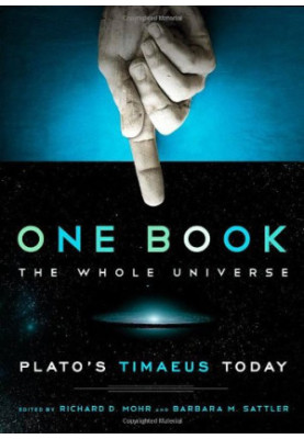One Book, The Whole Universe: Plato's Timaeus Today