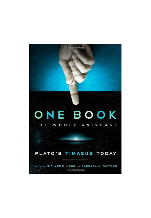 One Book, The Whole Universe: Plato's Timaeus Today