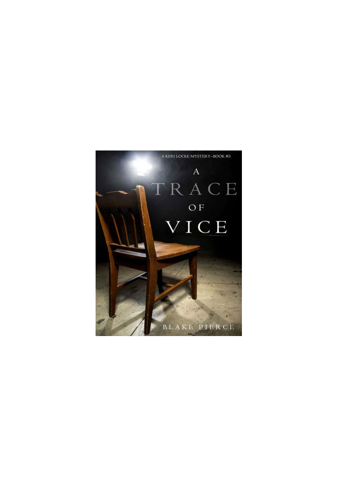 Keri Locke Mystery 03-A Trace of Vice