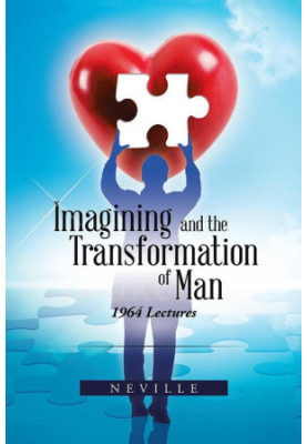 Imagining and the Transformation of Man: 1964 Lectures