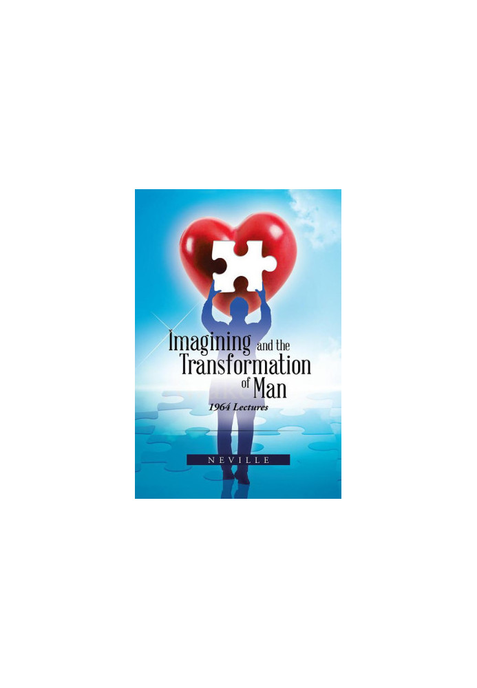 Imagining and the Transformation of Man: 1964 Lectures