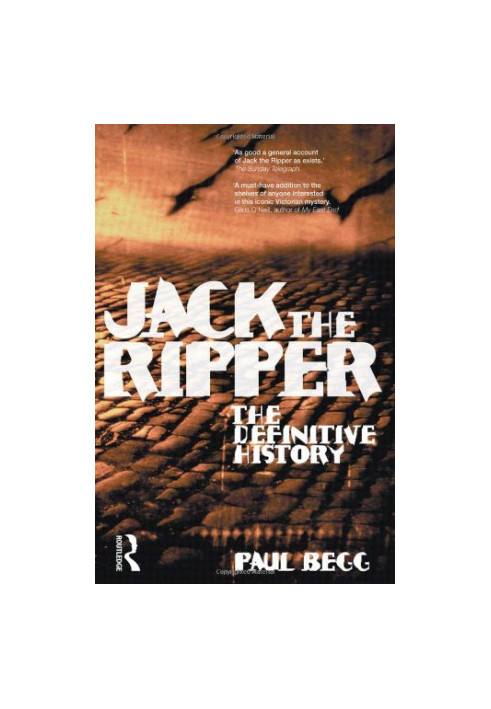 Jack the Ripper: The Definitive History