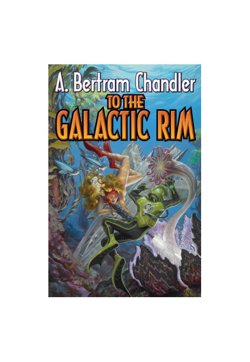 [John Grimes Saga 00] • To The Galactic Rim (The Road to the Rim / To Prime the Pump / The Hard Way Up / The Broken Cycle)