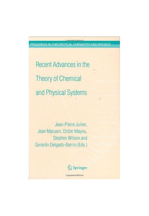 Recent Advances in the Theory of Chemical and Physical Systems : Proceedings of the 9th European Workshop on Quantum Systems 