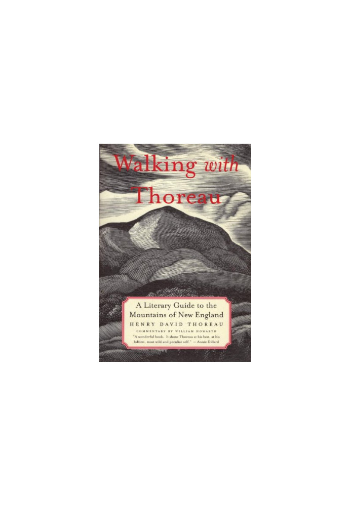 Walking with Thoreau: A Literary Guide to the New England Mountains
