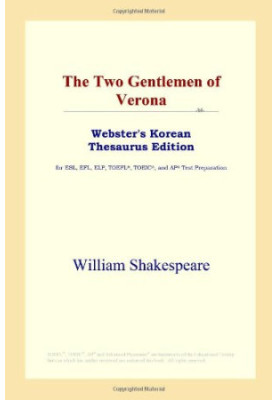 The Two Gentlemen of Verona (Webster's Korean Thesaurus Edition)