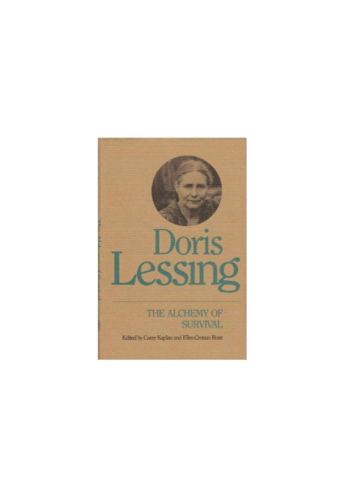 Doris Lessing: The Alchemy of Survival