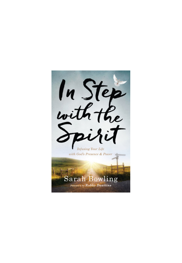 In Step with the Spirit: Infusing Your Life with God's Presence and Power. - Popular TV Host Reveals How to Get Supernatural 