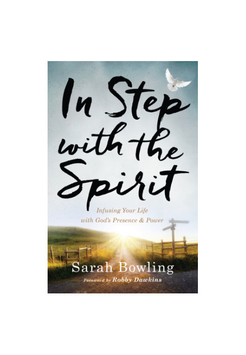 In Step with the Spirit: Infusing Your Life with God's Presence and Power. - Popular TV Host Reveals How to Get Supernatural 
