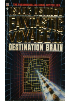 Fantastic Voyage II: Destination Brain