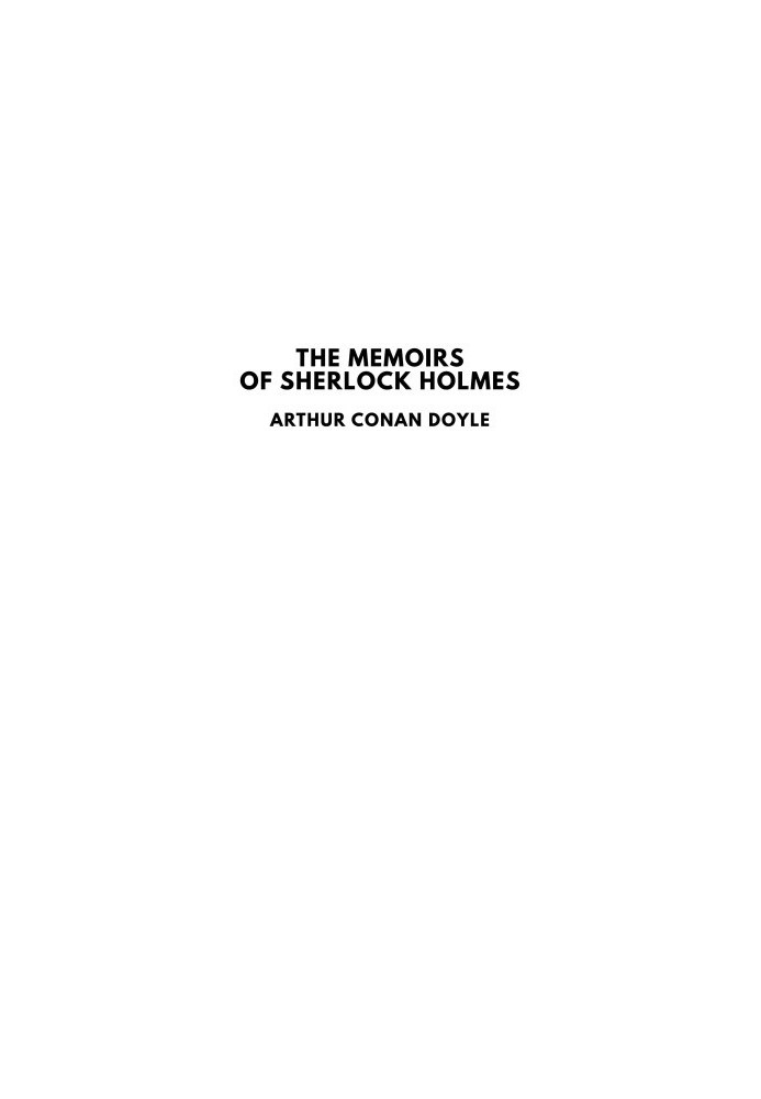 The Memoirs of Sherlock Holmes