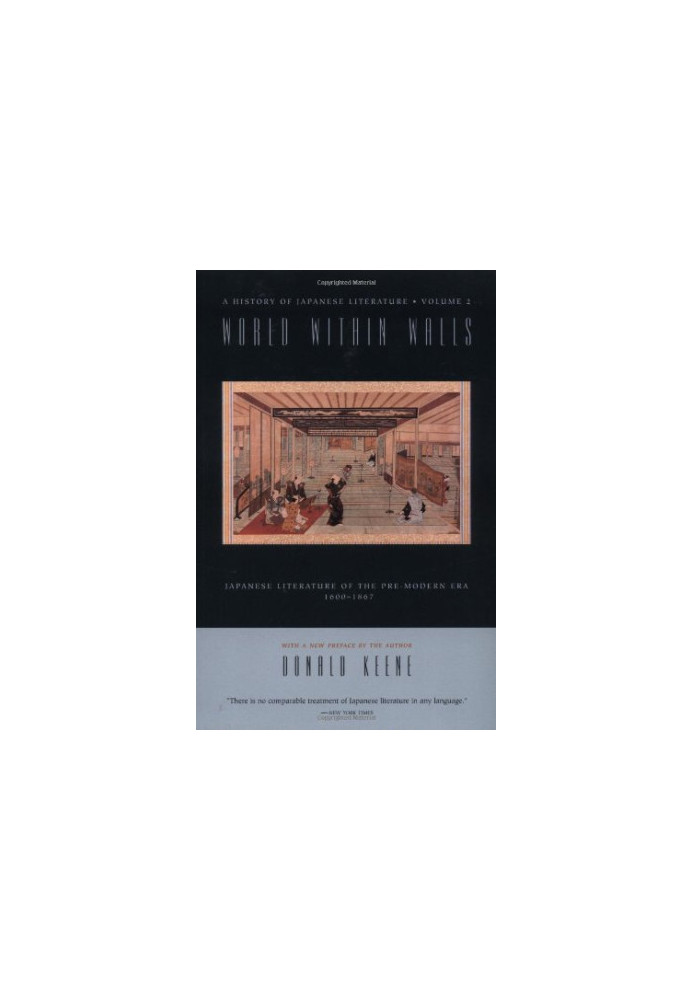 World within walls : Japanese literature of the pre-modern era, 1600-1867