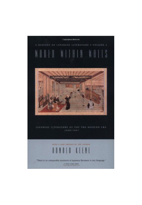 World within walls : Japanese literature of the pre-modern era, 1600-1867