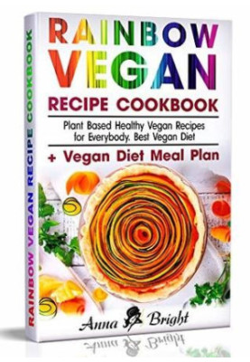 Rainbow Vegan Recipe Cookbook