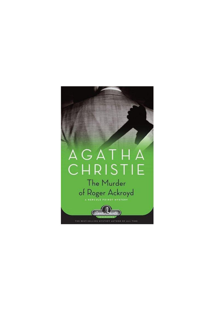 The Murder of Roger Ackroyd - A Hercule Poirot Mystery