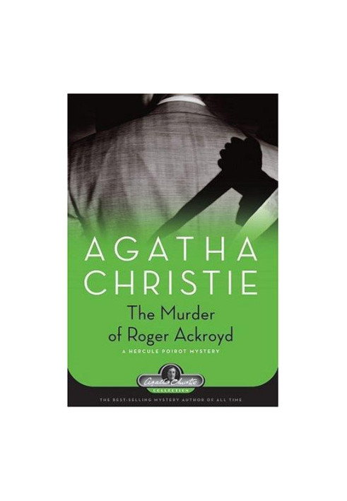 The Murder of Roger Ackroyd - A Hercule Poirot Mystery
