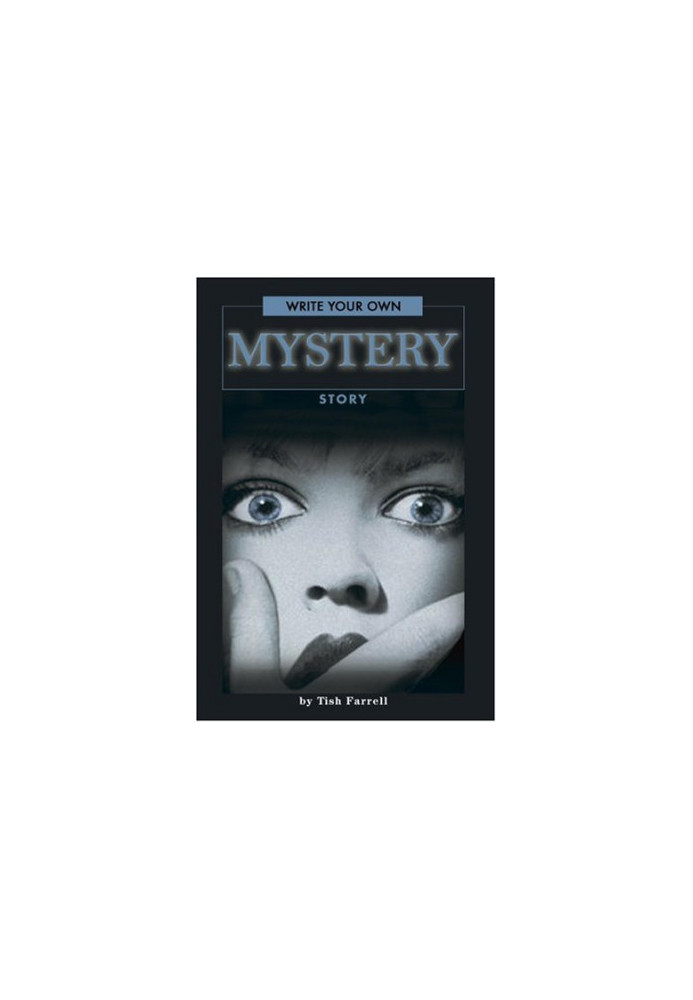 Write Your Own Mystery Story (Write Your Own series)