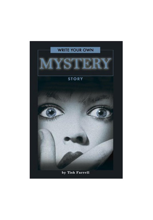 Write Your Own Mystery Story (Write Your Own series)