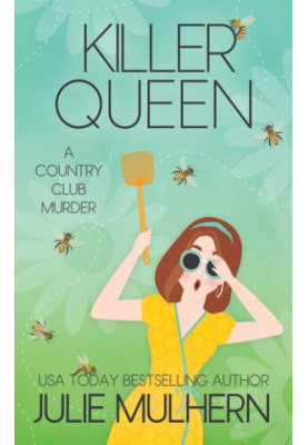 Killer Queen (The Country Club Murders 11)