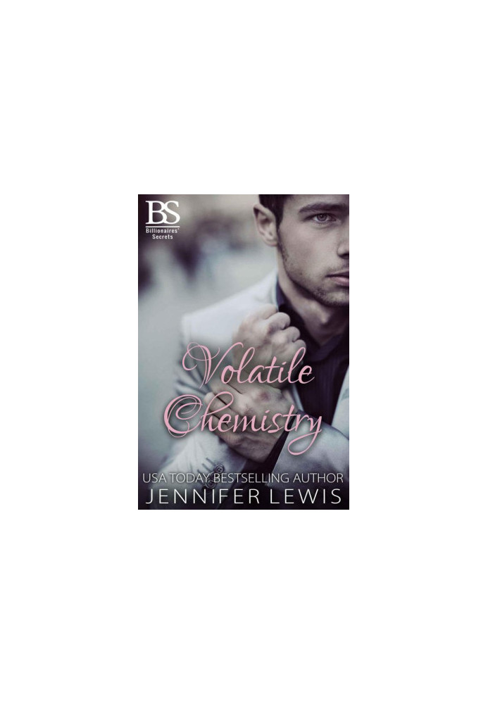 [Billionaires' Secrets 01] • Volatile Chemistry