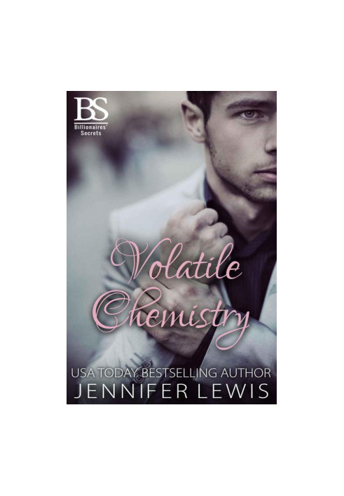 [Billionaires' Secrets 01] • Volatile Chemistry