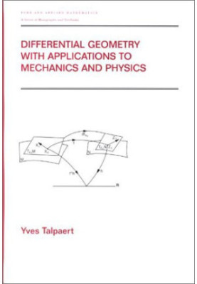 Differential Geometry with Applications to Mechanics and Physics