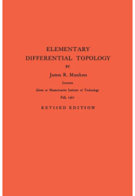 Elementary Differential Topology. (AM-54), Volume 54