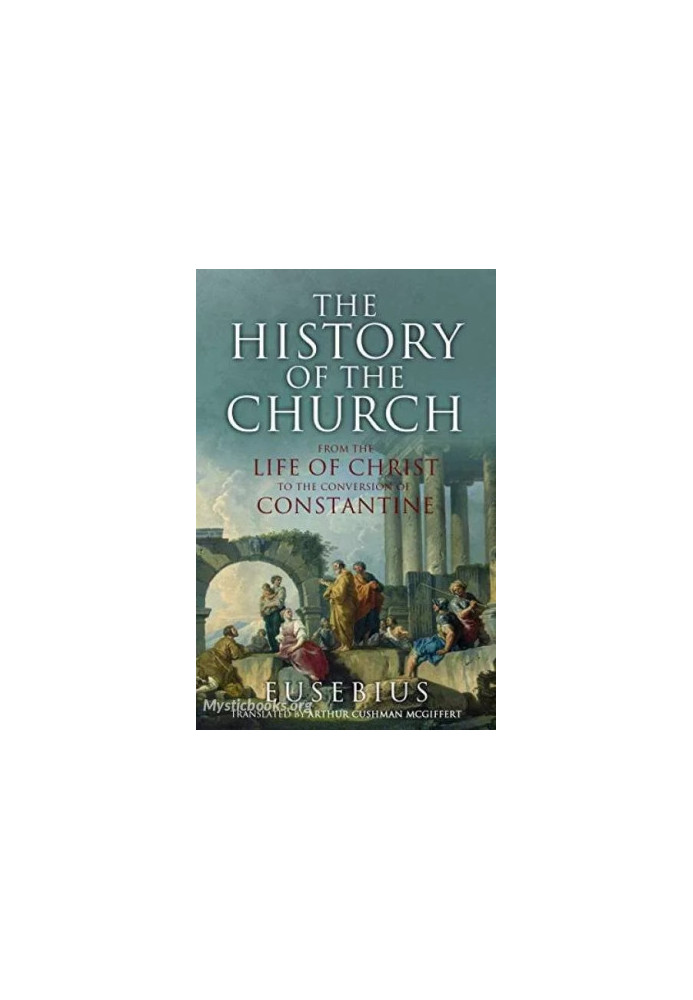 The ecclesiastical history of Eusebius Pamphilus, Bishop of Cesarea in Palestine