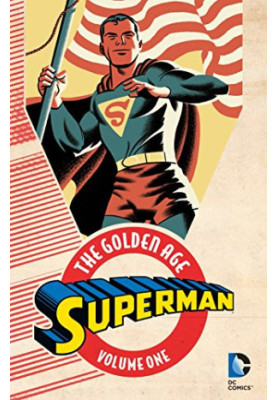 Superman: The Golden Age Vol. 1