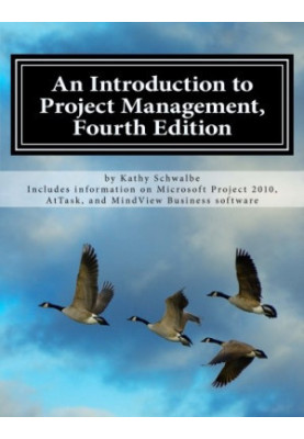 An Introduction to Project Management, Fourth Edition