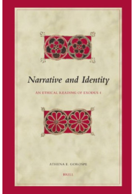Narrative and identity : an ethical reading of Exodus 4