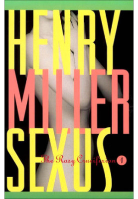 Sexus (The Rosy Crucifixion 1)