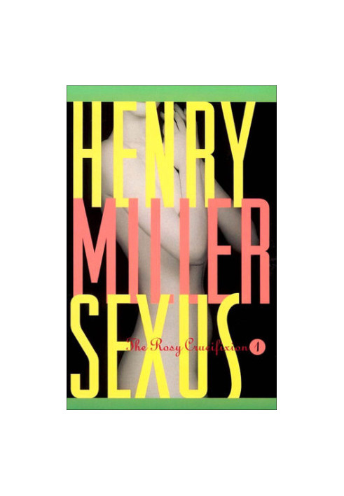 Sexus (The Rosy Crucifixion 1)