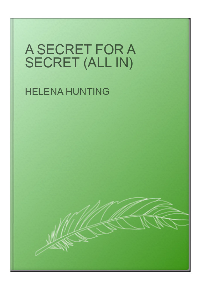 A Secret for a Secret (All In)