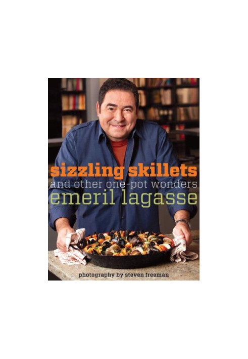 Sizzling Skillets and Other One-Pot Wonders