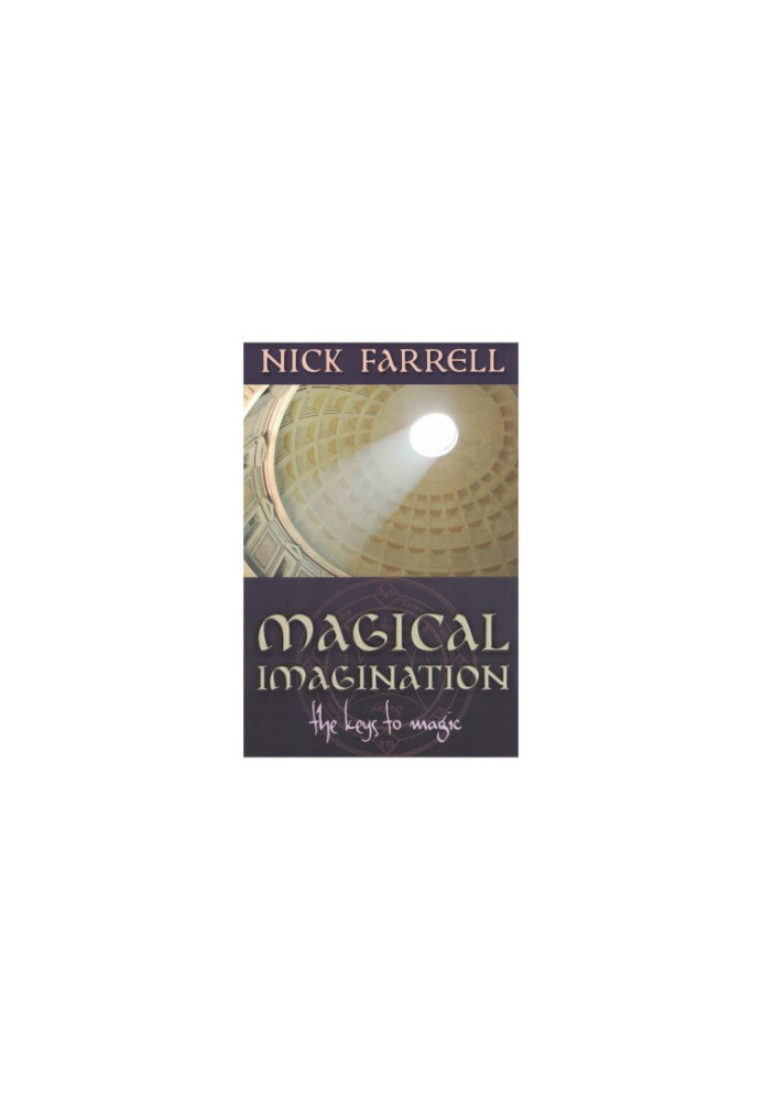 Magical imagination  - the keys to magic
