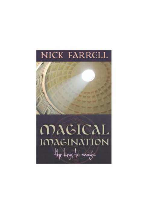 Magical imagination  - the keys to magic