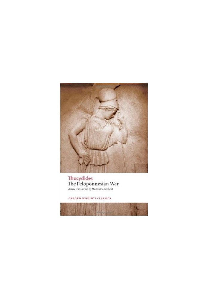 The Peloponnesian War (Oxford World's Classics)
