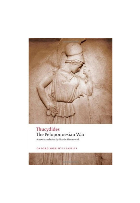 The Peloponnesian War (Oxford World's Classics)