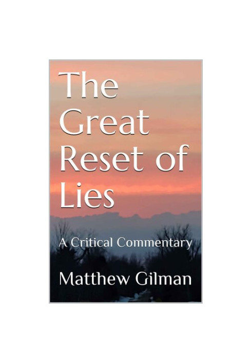 The Great Reset of Lies