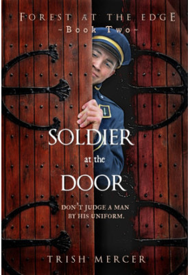 [Forest at the Edge 02] • Soldier at the Door
