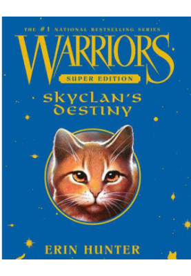 Warriors Super Edition: SkyClan's Destiny