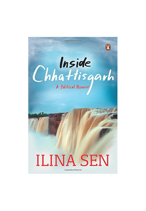 Inside Chhattisgarh : a political memoir