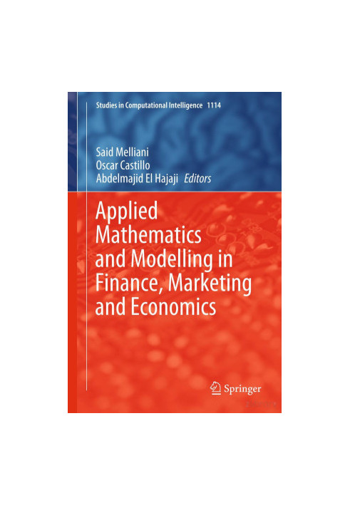 Applied Mathematics and Modelling in Finance, Marketing and Economics