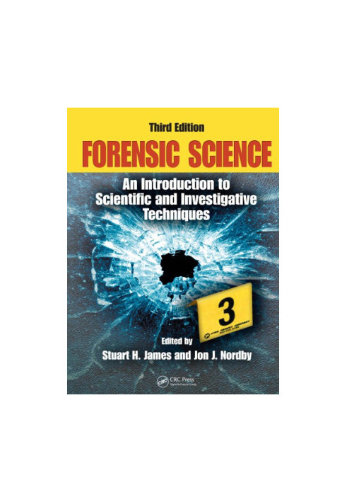 Forensic Science : An Introduction to Scientific and Investigative Techniques, Third Edition