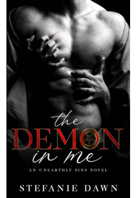 The Demon in Me (Unearthly Sins Novels)