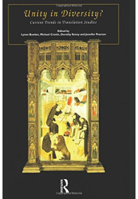 Unity in Diversity: Current Trends in Translation Studies