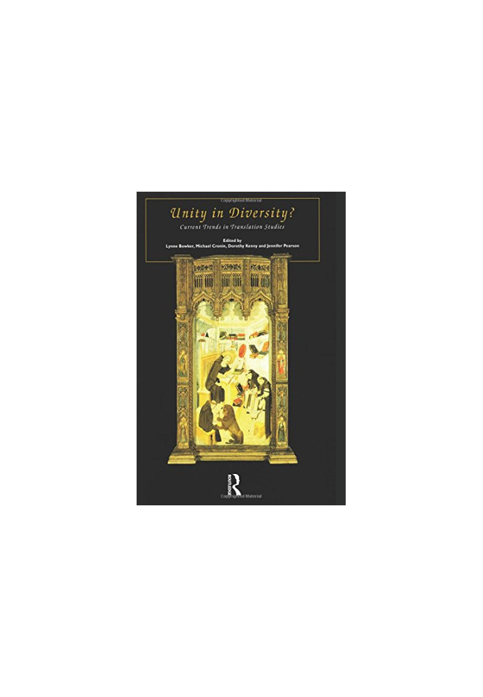 Unity in Diversity: Current Trends in Translation Studies