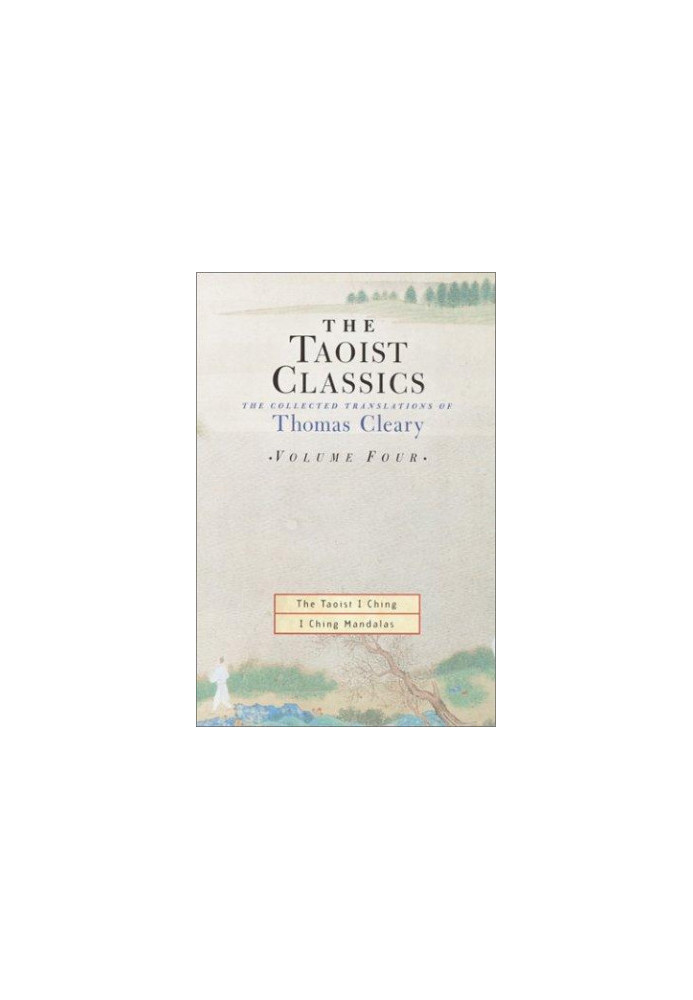 The Taoist Classics, Volume 4. The Collected Translations of Thomas Cleary