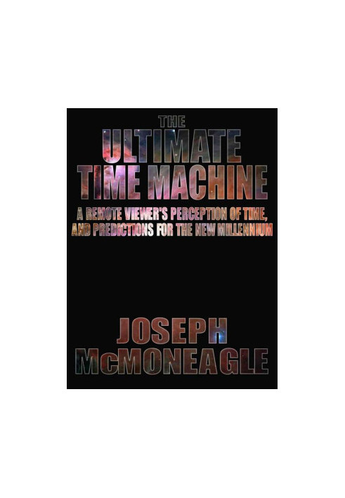 The Ultimate Time Machine